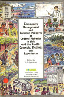 Community Management and Common Property of Coastal Fisheries in Asia and the Pacific