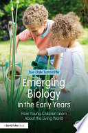 Emerging Biology in the Early Years Book