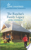 The Rancher's Family Legacy PDF Book By Myra Johnson