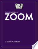 Take Control of Zoom  3rd Edition