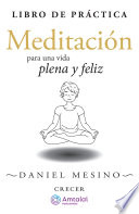 Libro de práctica de Meditación para una vida plena y feliz