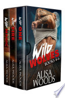 Wild Wolves Box Set  Books 4 6  Wilding Pack Wolves    Wolf Shifter Paranormal Romance Book