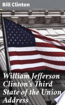 William Jefferson Clinton's Third State of the Union Address