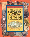 The Battle of Gettysburg and Lincoln s Gettysburg Address