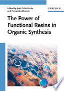 The Power of Functional Resins in Organic Synthesis Book