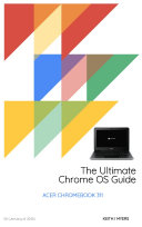 The Ultimate Chrome OS Guide For The Acer Chromebook 311