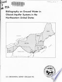 Bibliography on Ground Water in Glacial-aquifer Systems in the Northeastern United States