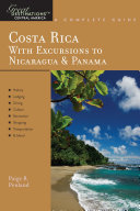 Explorer's Guide Costa Rica: With Excursions to Nicaragua & Panama: A Great Destination