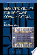High Speed Circuits For Lightwave Communications book