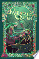 The Mermaid Queen