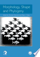 Morphology  Shape and Phylogeny Book