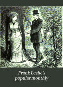 Frank Leslie's Popular Monthly