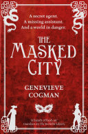 The Masked City  The Invisible Library 2