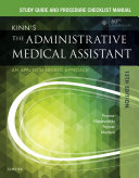 Study Guide for Kinn's The Administrative Medical Assistant - E-Book