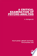 A Critical Examination Of Psycho Analysis