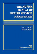 The AUPHA Manual of Health Services Management