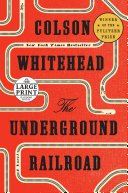 The Underground Railroad  Oprah s Book Club 
