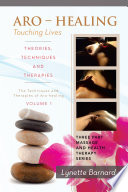 ARO HEALING Touching Lives THEORIES  TECHNIQUES and THERAPIES Book