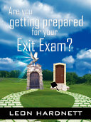 Are You Getting Prepared for Your Exit Exam?