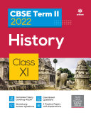 Arihant CBSE History Term 2 Class 11 for 2022 Exam (Cover Theory and MCQs)