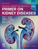 National Kidney Foundation Primer on Kidney Diseases Book