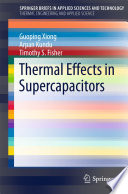 Thermal Effects in Supercapacitors Book