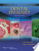 General and Oral Pathology for the Dental Hygienist Book