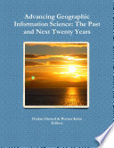 Advancing Geographic Information Science  The Past and Next Twenty Years