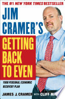 Jim Cramer s Getting Back to Even Book