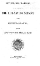 Revised Regulations for the Government of the Life-saving Service of the United States
