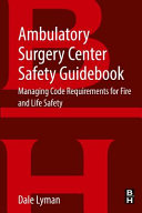 Ambulatory Surgery Center Safety Guidebook Book