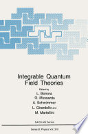 Integrable Quantum Field Theories Book