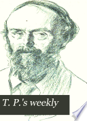T. P.'s Weekly PDF Book By Thomas Power O'Connor,Holbrook Jackson