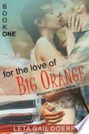 For the Love of Big Orange (The Bluegrass Country Series, Book 1)