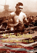 Live Fast Die Young The Life And Times Of Harry Greb