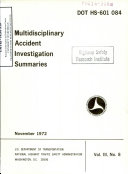 Multidisciplinary Accident Investigation Summaries. Volume 3. NO. 8