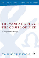 The Word Order of the Gospel of Luke Pdf/ePub eBook