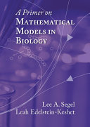 A Primer in Mathematical Models in Biology