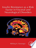 Insulin Resistance as a Risk Factor in Visceral and Neurological Disorders Book