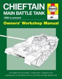 Chieftain Main Battle Tank 1966 to present