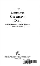 The Fabulous Sex Organ Diet