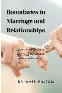 Boundaries in Marriage and Relationships