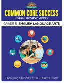 Barron's Common Core Success Grade 5 English Language Arts