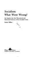Socialism--what Went Wrong?