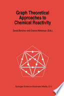 Graph Theoretical Approaches to Chemical Reactivity Book