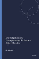 Knowledge Economy, Development and the Future of Higher Education