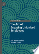 The Art of Engaging Unionised Employees Book