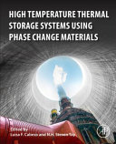 High Temperature Thermal Storage Systems Using Phase Change Materials