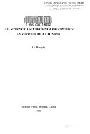 U.S. Science and Technology Policy as Viewed by a Chinese