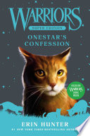 Warriors Super Edition  Onestar s Confession Book PDF